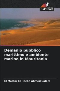 bokomslag Demanio pubblico marittimo e ambiente marino in Mauritania