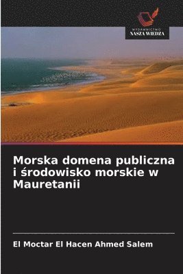 bokomslag Morska domena publiczna i ?rodowisko morskie w Mauretanii
