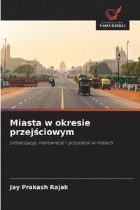 bokomslag Miasta w okresie przej¿ciowym
