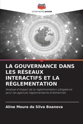 bokomslag Gouvernance Dans Les Réseaux Interactifs Et La Réglementation