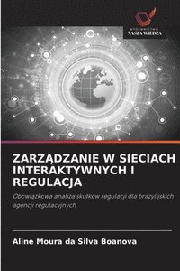 bokomslag Zarz?dzanie W Sieciach Interaktywnych I Regulacja