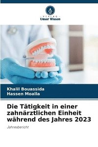 bokomslag Tätigkeit in einer zahnärztlichen Einheit während des Jahres 2023