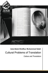 bokomslag Cultural Problems of Translation