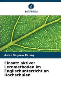 bokomslag Einsatz aktiver Lernmethoden im Englischunterricht an Hochschulen