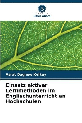 bokomslag Einsatz aktiver Lernmethoden im Englischunterricht an Hochschulen