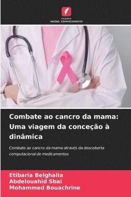 Etibaria Belghalia, Abdelouahid Sbai, Mohammed Bouachrine - Combate ao cancro da mama, Häftad