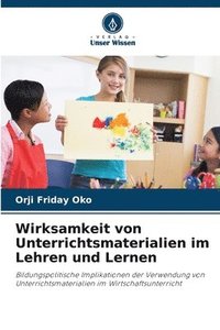 bokomslag Wirksamkeit von Unterrichtsmaterialien im Lehren und Lernen