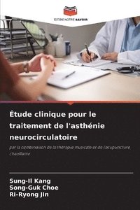 bokomslag Étude clinique pour le traitement de l'asthénie neurocirculatoire