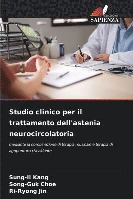 bokomslag Studio clinico per il trattamento dell'astenia neurocircolatoria