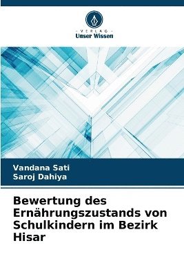 bokomslag Bewertung des Ernährungszustands von Schulkindern im Bezirk Hisar