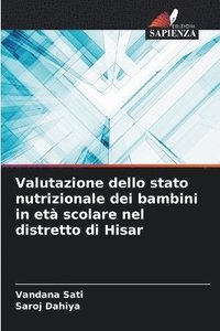 bokomslag Valutazione dello stato nutrizionale dei bambini in età scolare nel distretto di Hisar
