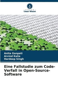 bokomslag Eine Fallstudie zum Code-Verfall in Open-Source-Software
