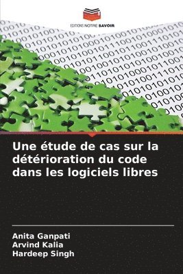 bokomslag Une étude de cas sur la détérioration du code dans les logiciels libres