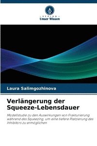 bokomslag Verlängerung der Squeeze-Lebensdauer