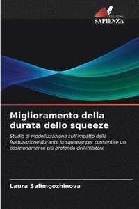 bokomslag Miglioramento della durata dello squeeze