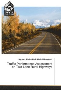 bokomslag Traffic Performance Assessment on Two-Lane Rural Highways