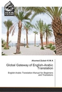 bokomslag Global Gateway of English-Arabic Translation