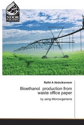 bokomslag Bioethanol production from waste office paper