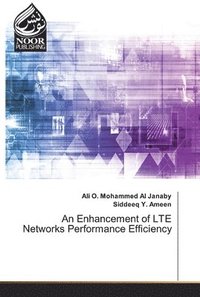 bokomslag An Enhancement of LTE Networks Performance Efficiency