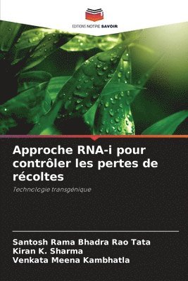 bokomslag Approche RNA-i pour contrôler les pertes de récoltes