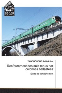 bokomslag Renforcement des sols mous par colonnes ballastes