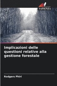 bokomslag Implicazioni delle questioni relative alla gestione forestale