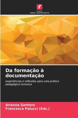 Arianna Santoro, Francesca Palucci (Eds ) - Da formação à documentação, Häftad
