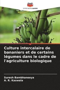 bokomslag Culture intercalaire de bananiers et de certains légumes dans le cadre de l'agriculture biologique
