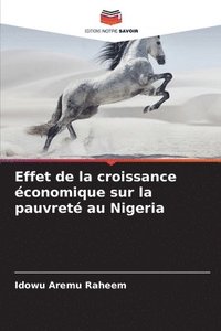 bokomslag Effet de la croissance économique sur la pauvreté au Nigeria