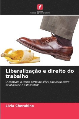 Livia Cherubino - Liberalização e direito do trabalho, Häftad