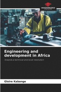 bokomslag Engineering and development in Africa