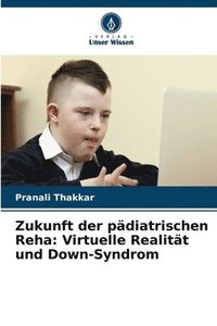 bokomslag Zukunft der pädiatrischen Reha