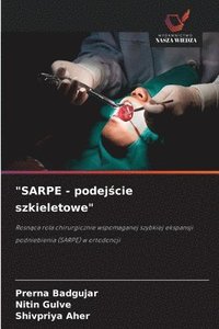 bokomslag "SARPE - podej¿cie szkieletowe"
