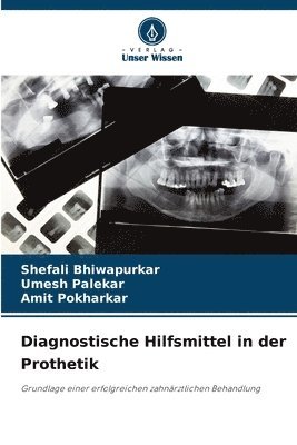 bokomslag Diagnostische Hilfsmittel in der Prothetik