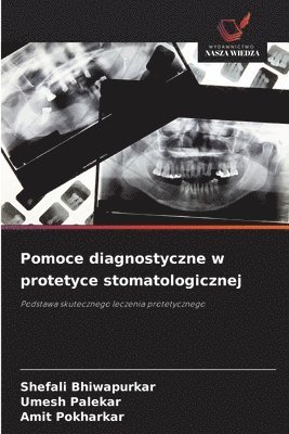 bokomslag Pomoce diagnostyczne w protetyce stomatologicznej