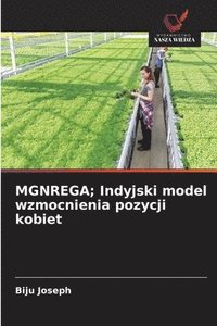 bokomslag MGNREGA; Indyjski model wzmocnienia pozycji kobiet