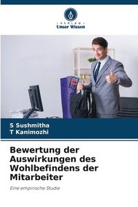 bokomslag Bewertung der Auswirkungen des Wohlbefindens der Mitarbeiter