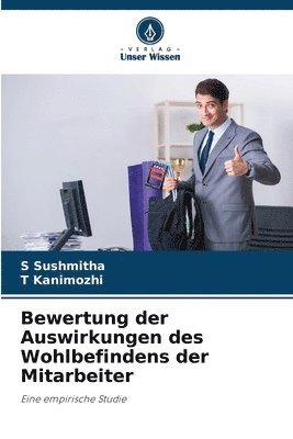 bokomslag Bewertung der Auswirkungen des Wohlbefindens der Mitarbeiter