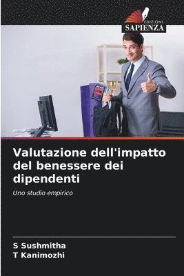 Valutazione dell'impatto del benessere dei dipendenti
