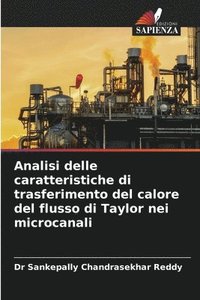bokomslag Analisi delle caratteristiche di trasferimento del calore del flusso di Taylor nei microcanali