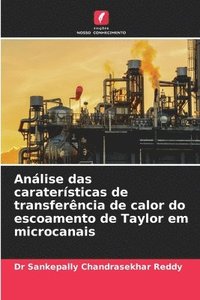 bokomslag Análise das caraterísticas de transferência de calor do escoamento de Taylor em microcanais