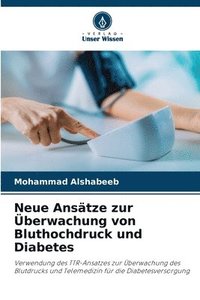bokomslag Neue Ansätze zur Überwachung von Bluthochdruck und Diabetes