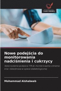 bokomslag Nowe podej?cia do monitorowania nadci?nienia i cukrzycy