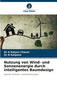 bokomslag Nutzung von Wind- und Sonnenenergie durch intelligentes Baumdesign