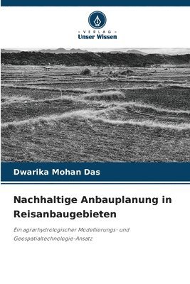bokomslag Nachhaltige Anbauplanung in Reisanbaugebieten