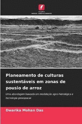 bokomslag Planeamento de culturas sustentáveis em zonas de pousio de arroz