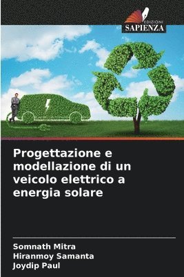 bokomslag Progettazione e modellazione di un veicolo elettrico a energia solare