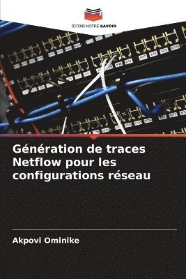 bokomslag Génération de traces Netflow pour les configurations réseau