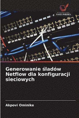bokomslag Generowanie ?ladów Netflow dla konfiguracji sieciowych