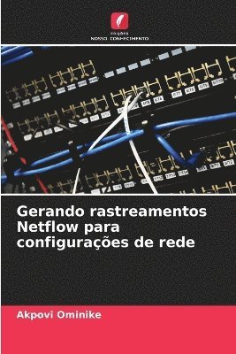 bokomslag Gerando rastreamentos Netflow para configurações de rede